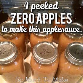 So Much To Make: The No Peeling Applesauce Experience Freezing Applesauce, Freezer Applesauce, Chunky Applesauce Recipe, Applesauce Recipes Canning, Canning Applesauce, Canned Applesauce, Homemade Applesauce Recipes, Canning Apples, Slow Cooker Applesauce