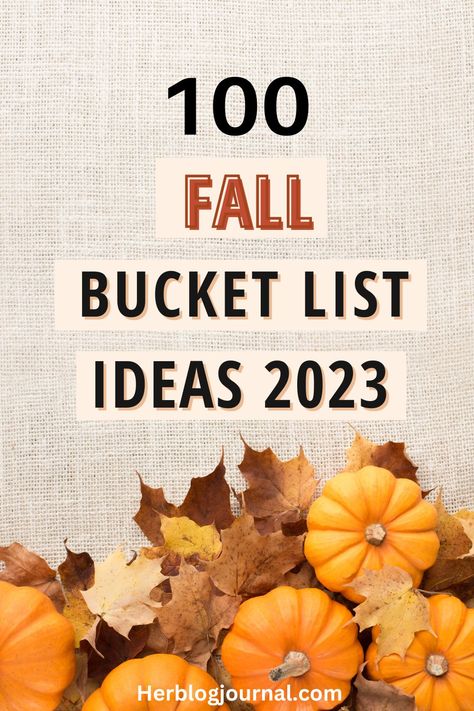 100 bucket list ideas for Fall Fall Activity Ideas For Adults, Bucket Lists For Couples, Fall Bucket List For Adults, Fun Fall Things To Do With Friends, Fall To Do List For Couples, Fun Fall Activities For Adults, Fall Activities For Friends, Fun Fall Things To Do, Couple Fall Activities