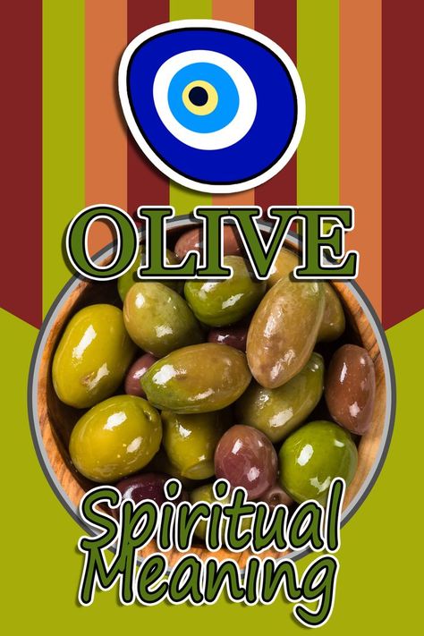 Olive Spiritual Meaning Olivine Meaning, What Does The Olive Branch Symbolize, Acorn Spiritual Meaning, Olive Oil Spiritual Meaning, Olive Oil Spiritual Uses, Olive Seeds, Witch Meaning, Dream Meanings, Green Olives