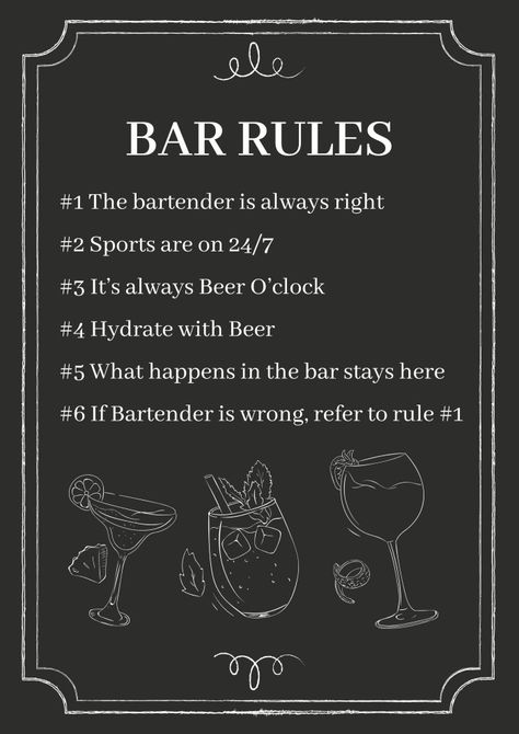 Bar Rules Sign, Bar Rules, Bar Specials Board Signs, Bar Names Ideas, Bar Names, Bartender Quotes, Man Bars, American Bars, Party Drinks Alcohol