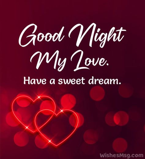 Good Night Sweet Heart Love You, Good Night Love Text, Good Night Lover, Good Night Honey, Good Night Babe, Good Night For Him, Good Night My Love, Romantic Good Night Messages, Goodnight Images