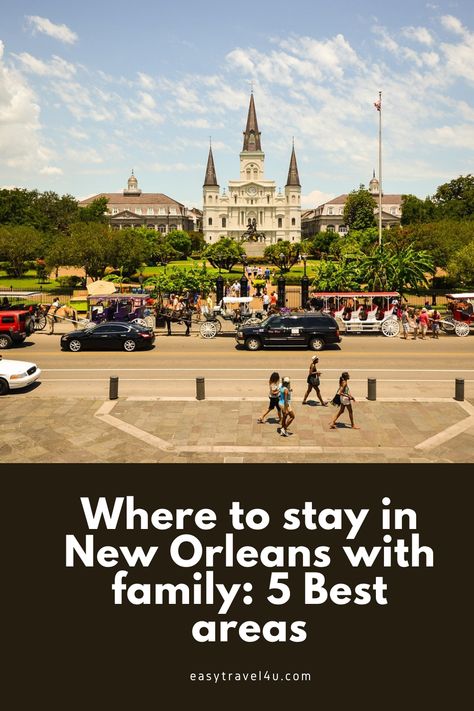 Where to Stay in New Orleans with Family? In this post, I will help you to find the best areas and neighborhoods to stay in New Orleans with kids and best family-friendly hotels in New Orleans for all budgets and preferences. New Orleans With Kids, French Quarter Hotels, St Louis Cathedral, East Coast Usa, New Orleans Vacation, New Orleans Hotels, Kids Rain, Kids Things To Do, Visit New Orleans