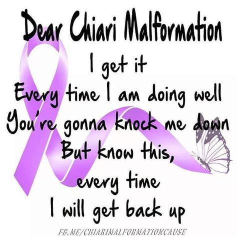 September is Arnold Chiari Malformation Awareness Month #ChiariAwareness Absolutely true I will get up and keep fighting !! CHIARI WARRIOR'S LIFE Multiple Sclerosis Quotes, Multiple Sclerosis Symptoms, Ms Project, Ms Symptoms, Chiari Malformation, Ms Awareness, Multiple Sclerosis Awareness, Invisible Illness, Chronic Pain