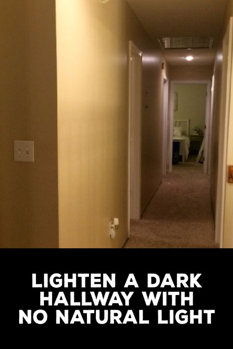 How to Lighten a Dark Hallway With No Natural Light Natural Light Interior Sunlight, Apartment Lighting Hacks, Dark Hallway Lighting Ideas, Up Lighting Interior, Dark Ceiling Hallway, Brighten Hallway, Narrow Hallway Lighting Ideas, How To Brighten A Dark Hallway, Dark Hallway Ideas Brighten