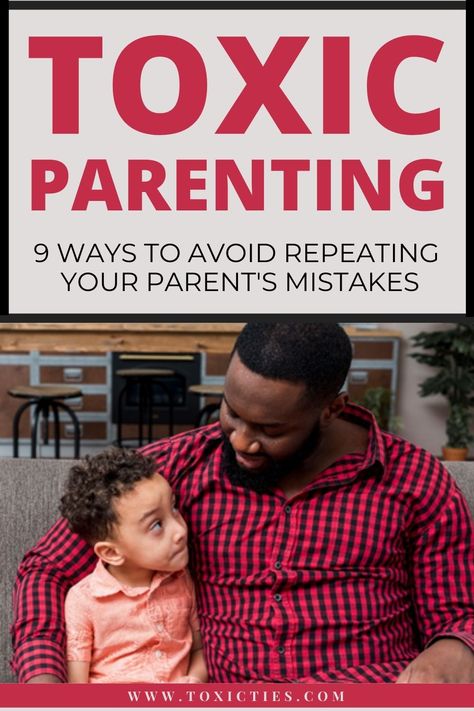 Toxic Parenting: 9 Ways to Avoid Repeating Your Parent's Mistakes Toxic Parenting, Parenting Mistakes, Not Listening, Toxic Parents, Parental Rights, Narcissistic Parent, Toxic Family, Bad Parents, Child Rearing