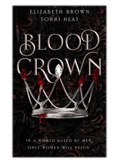 Blood Crown, Elizabeth Brown, Man Rules, Goosebumps Books, Backpack For Teens, Beach Reading, The Resistance, Books For Teens, The Common