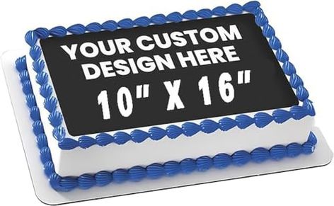 Custom Edible Prints on Cake: Create Your Special Event with Custom Edible Image Toppers - Upload Photos for Unique, Stylish Designs on Rectangular, Cakes and Cupcake Designs - 10" x 16" Rectangular Edible Cake Images, Edible Image Cake, Cake Sizes, Cupcake Designs, Sheet Cakes, Edible Cake Toppers, Photo Upload, Edible Cake, Cake Images