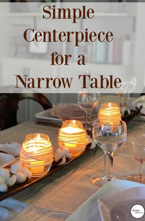 If you have a narrow table centerpieces can be a challenge. This centerpiece is easy to DIY. It's small enough where you can still fit food on your table. Long Table Decorations, Narrow Dining Tables, Thanksgiving Centerpieces Diy, Simple Thanksgiving Table, Table Setting Design, Simple Table Decorations, Simple Centerpiece, Pretty Table Settings, Wine Glass Candle Holder