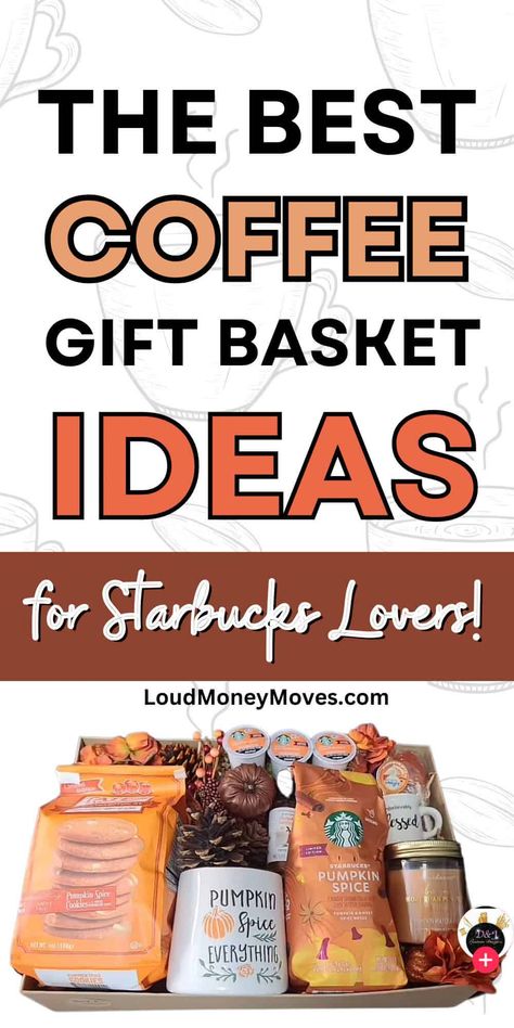 best Starbucks gift basket ideas Christmas Coffee Gift Basket, Starbucks Gift Basket Ideas, Starbucks Teacher Gift, Spice Gift Basket, Starbucks Gift Baskets, Free Starbucks Drinks, Coffee Lover Gifts Basket, Pumpkin Spice Gift, Free Starbucks Gift Card