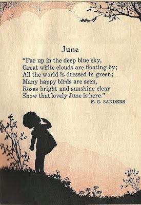 Living on Cloud Nine: FRIDAY FAVORITES....HEY JUNE Nursery Rhymes Poems, June Quotes, Welcome June, Childrens Poems, Childrens Poetry, Hello June, Kids Poems, Boy Quotes, Ideas Quotes