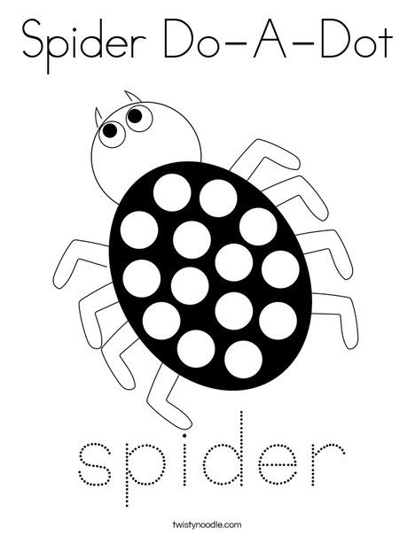 Spider Do-A-Dot Coloring Page - Twisty Noodle Spider Week Preschool, Spider Lesson Plan For Toddlers, Parts Of A Spider Preschool, Spider Dot Painting, Spider Toddler Craft, Spider Theme Preschool Activities, Itsy Bitsy Spider Craft For Toddlers, Spider Worksheets Preschool, Itsy Bitsy Spider Craft Preschool