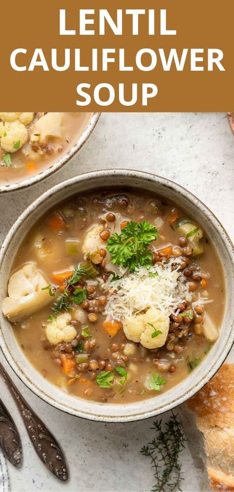 Lentil Cauliflower Soup Lentil Cauliflower, Best Lentil Recipes, Easy Bean Recipes, Best Lentil Soup Recipe, Vegan Lentil Recipes, Vegetarian Lentil Soup, Soup With Vegetables, Lentils Beans, Cauliflower Soup Recipes