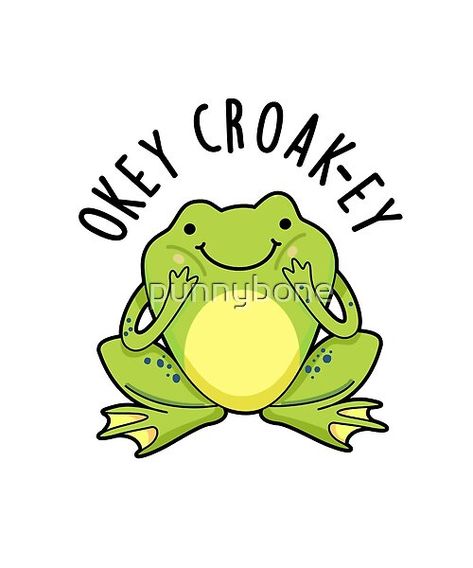 Okey Croak-ey Cute Animal Croaking Frog Pun features a cute for croaking out his okey-dokey. Perfect pun gift for family and friends who love cute animal frog puns. Frog Puns, Baby Dragons Drawing, Frog Classroom, Frog Baby Showers, Frog Quotes, Okey Dokey, Funny Encouragement, Frog Drawing, Frog Gifts