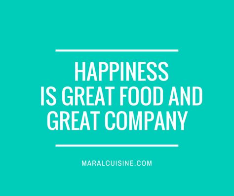 Happiness is great food and great company! Good Food Good Company Quotes, Good Company Quotes, Big Chalkboard, Community Quotes, Foodie Quotes, Make Me Happy Quotes, Quotes Work, Company Quotes, Joy Quotes