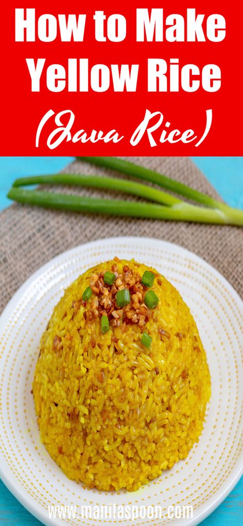 Yellow Fried Rice Chinese, Java Rice Recipe, Yellow Fried Rice, Java Rice, How To Make Yellow, Yellow Rice Recipes, Turmeric Rice, Making Fried Rice, Filipino Cuisine