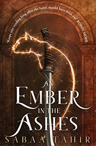 An Ember in the Ashes (Ember Quartet, Book 1) by [Tahir, Sabaa] An Ember In The Ashes, Ember In The Ashes, Robin Hobb, Ashes Series, Corey Taylor, The Supernatural, Carl Sagan, Plot Twist, Got Books