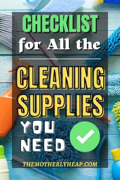 Do you have what you need to clean your home? Here's a checklist for all the necessary cleaning supplies to get you started. Print the list to help you stay organized with your homemaking. #cleaningitems #homemaking #supplylistforcleaning #cleanyourhome #cleaninginventorylist What Cleaning Products Do I Need, House Cleaning Products Checklist, Cleaning Supply List, House Cleaning Supplies List, Best Cleaning Supplies, New House Cleaning Supply Checklist, Cleaning Supply Organization, Cleaning Products List, Cleaning Must Haves