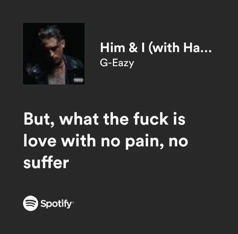 Spotify Quotes Him And I G Eazy, Him And I Lyrics, Him And I Song, Halsey And G Eazy, Magnolia Parks, Relatable Lyrics, Him And I, Magnolia Park, Lyrics Wallpaper