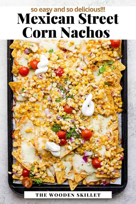 Mexican Street Corn Nachos, Corn Nachos Recipe, Street Corn Nachos, Corn Nachos, Grilled Sweet Corn, Nachos Recipe Easy, Mexican Street Corn Salad, Mexican Street Corn, Dairy Free Cheese