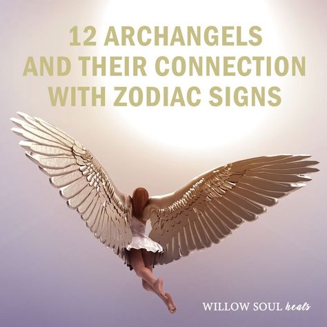 12 Archangels: Names, Meanings, and Zodiac Signs – Archangel Chart With Names and Birth Dates Meaning Of 555, List Of Archangels, 12 Archangels, Archangels Names, Archangel Raguel, Archangel Sandalphon, Archangel Azrael, Archangel Zadkiel, Archangel Jophiel