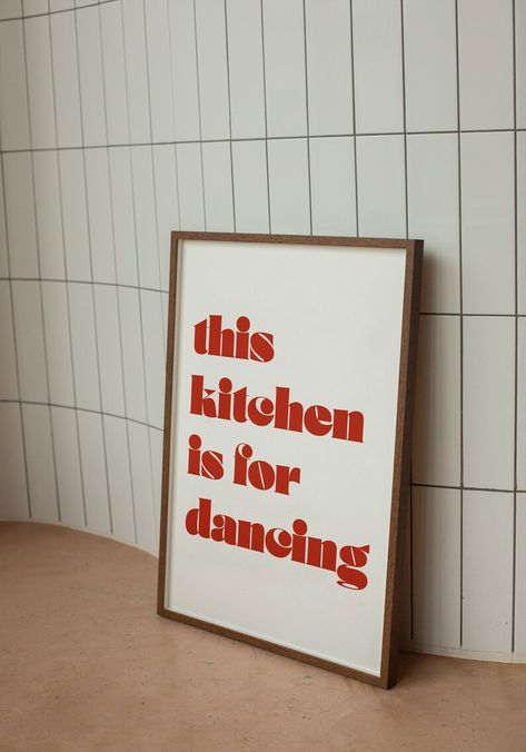 This Kitchen is for Dancing Sign Dance Art Aesthetic Kitchen - Etsy Kitchen Is For Dancing Sign, Funny Apartment Decor, Wallpaper Frame, Aesthetic Kitchen Decor, Kitchen Is For Dancing, Australia House, Minimalist Typography, Posca Art, Apartment Art