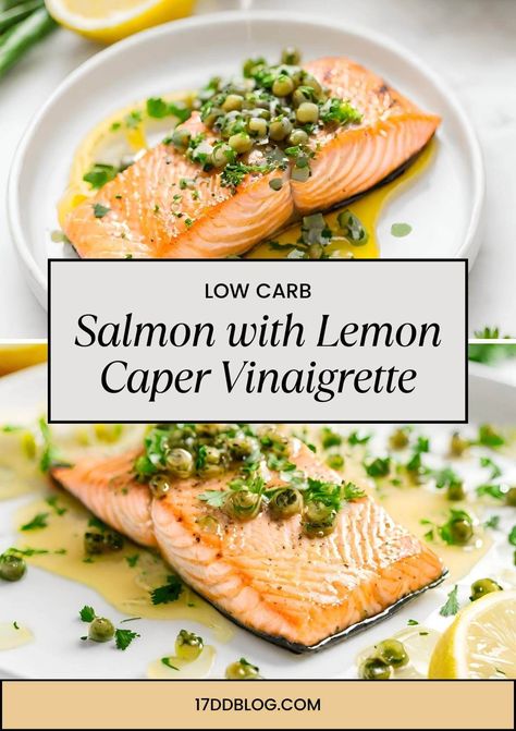 Lemon Caper Salmon, 17 Day Diet Cycle 1 Recipes, Golo Diet, Low Carb Salmon, 17 Day Diet, Ketogenic Diet Meal Plan, Vinaigrette Recipes, Diet Meal Plans, Top Recipes