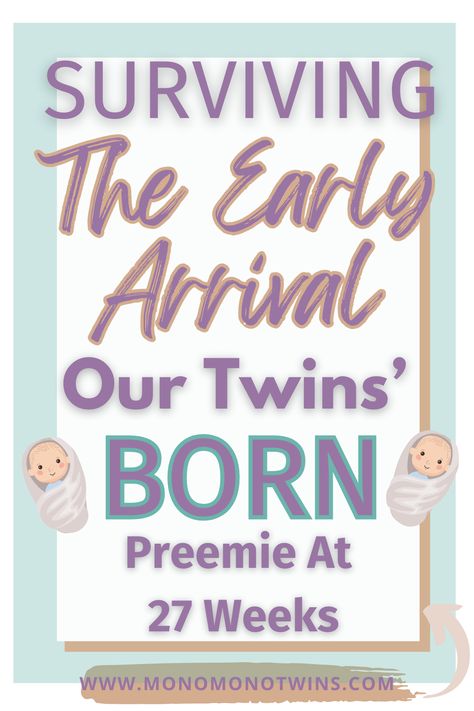 Surviving the Early Arrival: Our Twins’ Born Preemie At 27 Weeks 28 Week Preemie, Preemie Twins, Neonatal Nurse, Neonatal Intensive Care Unit, Nicu Nurse, Pediatric Nursing, Intensive Care Unit, Nursing Mom, Intensive Care