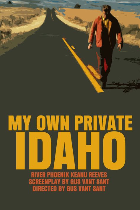 My Own Private Idaho My Own Private Idaho Poster, My Private Idaho, Home Disney Movie, River Phoenix Keanu Reeves, Queer Cinema, My Own Private Idaho, Disney Movie Posters, A Wrinkle In Time, River Phoenix