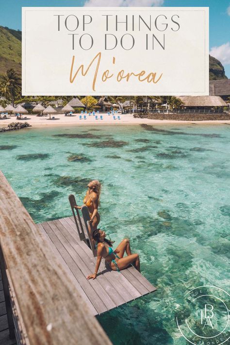 French Polynesia Honeymoon, Luxury Honeymoon Destinations, Travel 2025, Moorea French Polynesia, Tahiti Travel, Tahiti French Polynesia, Bora Bora French Polynesia, South Pacific Islands, Overwater Bungalows