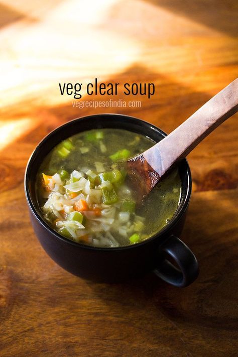 clear veg soup recipe Soup Without Broth, Vegetable Soup Recipes Easy, Veg Clear Soup, Veg Clear Soup Recipe, Thai Vegetable Soup, Mix Veg Soup, Clear Soup Recipe, Best Vegetable Soup, Veg Soup Recipes