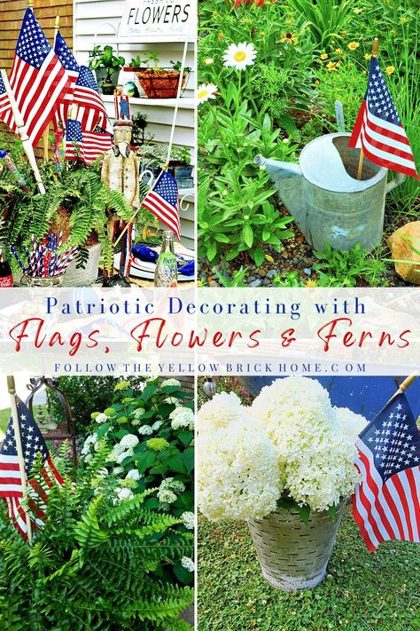 Follow The Yellow Brick Home - Patriotic Decorating Ideas: Flowers, Ferns and Flags – Follow The Yellow Brick Home Patriotic Decorating Ideas, Decorating With Flags, Summertime Decor, Yellow Brick Home, Hydrangea Bloom, Patriotic Fashion, Small Flags, Making A Bouquet, Fourth Of July Decor