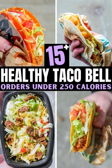 17 BEST Healthy Taco Bell Orders UNDER 250 Calories Low Calorie Taco Bell, Healthy Taco Bell, Low Calorie Chips, Healthy Fast Food Lunch, Healthy Side Options, Taco Bell Order, Low Calorie Options, Low Calorie Fast Food, Low Calorie Sides