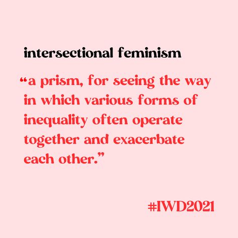 Light pink background with red text outlined in quote brackets Intersectionality Feminism, Kimberle Crenshaw, Feminist Quote, Black Experience, Feminist Theory, Inspirational Words Of Wisdom, Twin Souls, Medical Health, Health Wellbeing