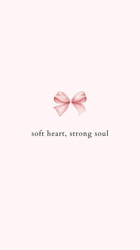 Pink Soft Girl Aesthetic Wallpaper, Pink Wallpapers For Your Phone, Strong Girl Wallpaper Aesthetic, Wallpaper Ideas Phone Quotes, Beautiful Soul Aesthetic, Pink Aesthetic With Quotes, Coquette Wallpaper With Quote, Aesthetic Pink Phone Wallpaper, Cute Pink Aesthetic Quotes