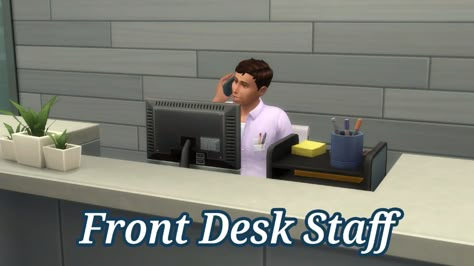 Mod The Sims - Front Desk Staff Mod Sims 4 Jobs, Sims 4 Tsr, Sims 4 Cas Mods, Sims 4 Studio, The Sims 4 Packs, Sims 4 Expansions, Play Sims, Casas The Sims 4, Sims 4 Gameplay