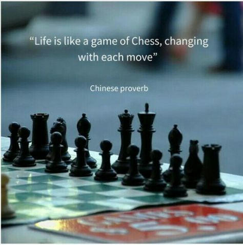 Life is like a game if chess,changing with each move Life Is Like Chess Quote, Chess Quotes, Engagement Mehndi, Meaningful Tattoo Quotes, Chess Master, Chess Club, Phone Quotes, Chinese Proverbs, Engagement Mehndi Designs