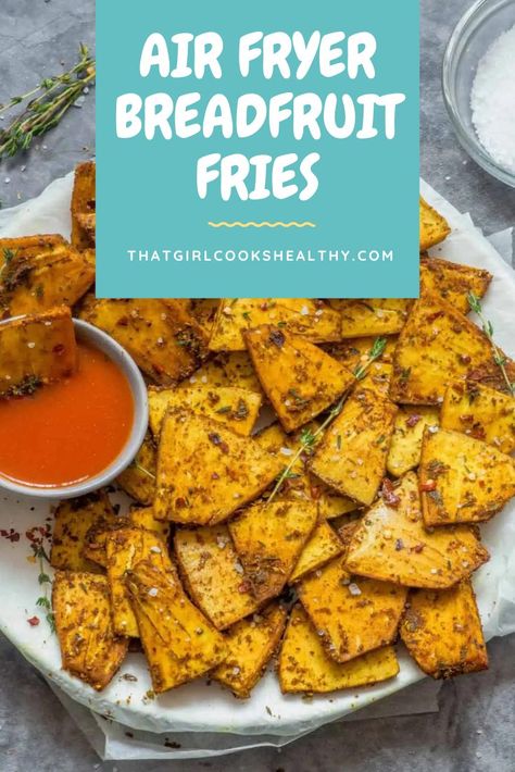 Breadfruit Fries on a parchment lined plate with a bowl of hot sauce for dipping. Breadfruit Chips, Roasted Breadfruit, Breadfruit Recipe, Fries Air Fryer, Apple Cidar Vinegar, Hawaii Recipes, Jamaican Curry Powder, Mcdonald French Fries, Bread Fruit