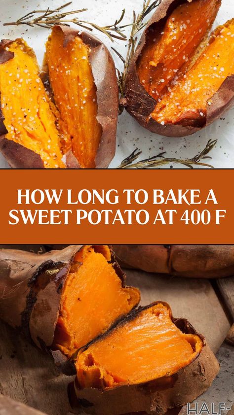 How Long to Bake a Sweet Potato at 400 F Oven Cooked Sweet Potatoes, Best Way To Bake Sweet Potatoes, How Long To Cook A Sweet Potato In Oven, Sweet Potato Oven Roasted, Whole Roasted Sweet Potatoes Oven, Sweet Potato Prep, Perfect Sweet Potato, Sweet Baked Potatoes In The Oven, How Long To Bake A Sweet Potato In Oven