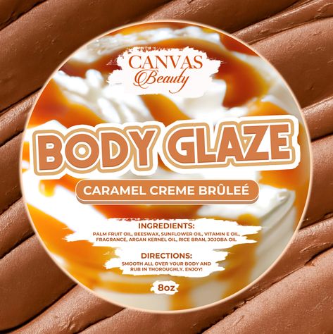 Body Glaze, Caramel Creme Brulee, Palm Fruit Oil, Looking Like A Snack, Palm Fruit, Orange Dreamsicle, Organic Body Butter, Baked Custard, Sweet Watermelon