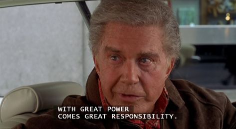 In Spiderman (2002) Uncle Ben says "with great power comes great responsibility." This is because the writer knew Peter Parker was Spiderman and didn't take into account that Ben didn't and it doesn't make sense to describe going through puberty as "great power." Spiderman 2002, Great Power Comes Great Responsibility, Uncle Ben, Uncle Bens, Favorite Movie Quotes, Words With Friends, Spiderman Pictures, Boring Life, You Have Been Warned