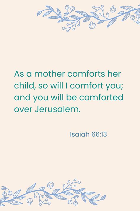 Isaiah 66:13 Isaiah 66 13, Study Scripture, Bible Study, Verses, Bible, Quick Saves