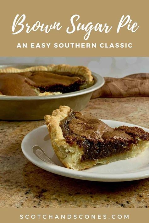 A classic Southern dessert, Brown Sugar Pie has a richly flavored filling that's pleasingly sweet with a soft pecan pie-like texture, and needs only five ingredients. Make this crowd-pleasing sugar pie today! Brown Sugar Pie Recipe, Sugar Pie Recipe, Southern Buttermilk Pie, Brown Sugar Pie, Southern Pies, Cinnamon Pie, Southern Pecan Pie, Brown Sugar Recipes, Bourbon Tasting