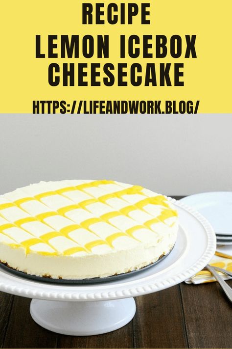 Cooking And Homemaking - Lemon Icebox Cheesecake Lemon Icebox Cheesecake, Icebox Cheesecake, Lemon Icebox Cake, Lime Cheesecake, Cheesecake Cake, Icebox Cake, Springform Pan, No Bake Cheesecake, Ice Box