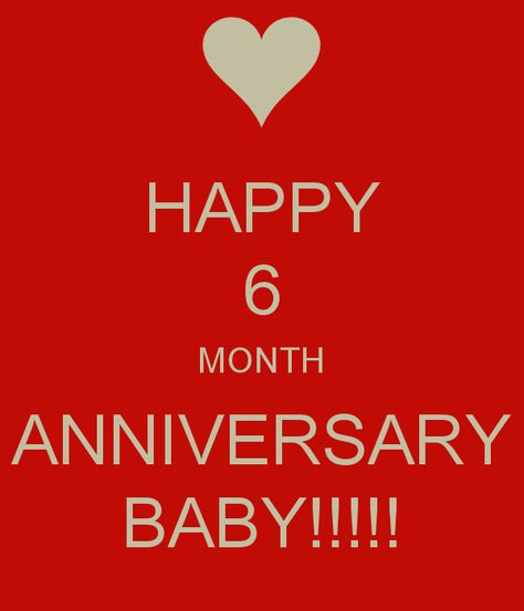 6 month anniversary quotes Happy Six Month Anniversary, Happy 6 Month Anniversary, 6 Month Anniversary Quotes, Month Anniversary Quotes, Anniversary Quotes For Friends, 6 Month Anniversary Boyfriend, Anniversary Wishes For Wife, Anniversary Quotes For Husband, Anniversary Quotes For Him