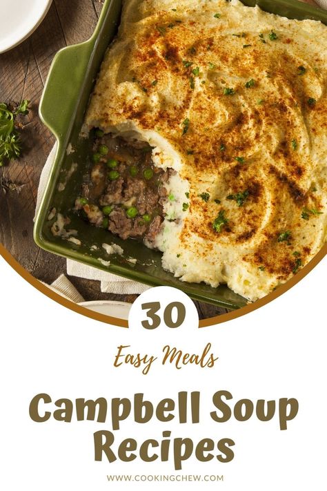 Top 30 Campbell Soup Recipes Campbell Soup Recipes, Campbells Soup Recipes Casseroles, Campbell Soup Recipes Dinners, Campbells Cheddar Cheese Soup Recipes, Campbells Fiesta Cheese Soup Recipes, Campbells Mushroom Soup Recipes, Campbell's Soup Recipes, Campbells Chunky Soup Recipes, Homemade Campbells Chicken Noodle Soup