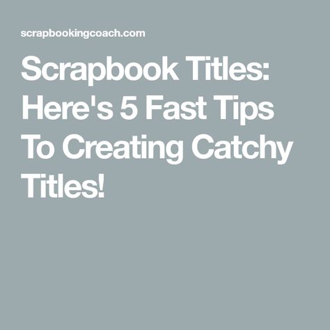 Scrapbook Titles: Here's 5 Fast Tips To Creating Catchy Titles! Scrapbook Page Titles, Create A Sticker, Cut Out Letters, Scrapbook Quotes, Foam Letters, Clear Labels, Pretty Fonts, Scrapbook Titles, Simple Leaf