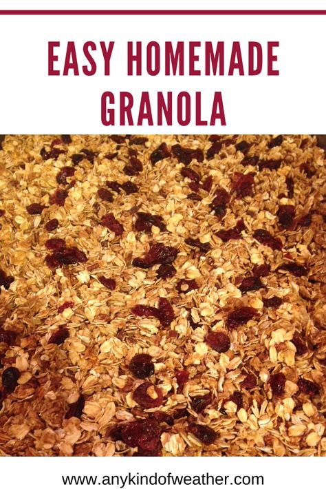 Easy Homemade Granola – Any Kind of Weather From Scratch Breakfast, Healthy Homemade Granola Recipe, Healthy Homemade Granola, Homemade Granola Recipe, Granola Ingredients, Easy Homemade Granola, Homemade Granola Healthy, Granola Recipe Homemade, Granola Recipe