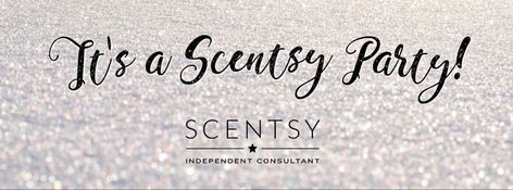 Scentsy Party Facebook Cover, Scentsy Facebook Party Banner, Scentsy Party Cover Photo, Scentsy Welcome To The Party, Scentsy Party Banner, Scentsy Party Name Ideas, Scentsy Party Names, Scentsy Cover Photos Facebook, Scentsy Facebook Cover