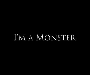 Monster Quotes, Unspoken Words, No Way Out, We Heart It, Quotes, Movie Posters, Film Posters