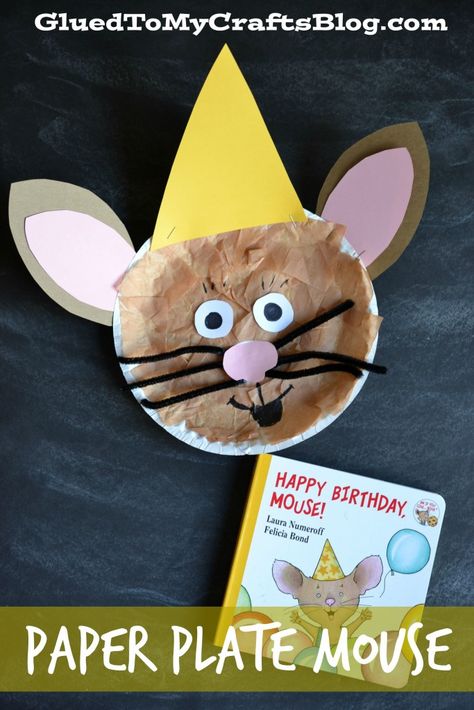 Happy Birthday Mouse - Paper Plate {Kid Craft} Mouse Paper Plate Craft, Happy Birthday Mouse, Mouse Craft, Paper Plate Art, Laura Numeroff, Paper Plate Craft, Childrens Books Activities, Paper Plate Crafts For Kids, Author Study